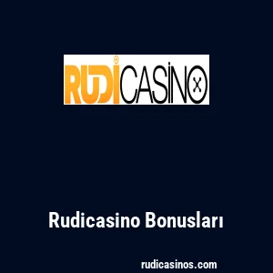 Rudicasino Bonusları